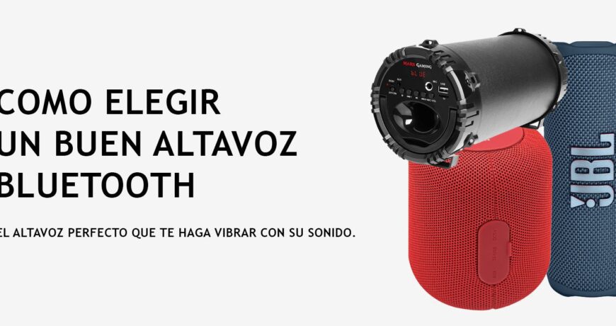 Como elegir un buen altavoz bluetooth